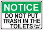 5 X 3.5 Green Do Not Put Trash In The Toilets Sticker Vinyl Sign Stickers Signs