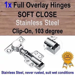 1x Door Kitchen Cabinet Cupboard Soft Close Full Overlay Hinge - Stainless Steel - Picture 1 of 1