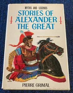 Stories of Alexander the Great (Myths & Legends) by Pierre Grimal, 1965, HC - Picture 1 of 13
