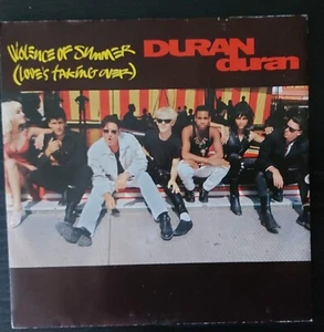 Duran Duran - Violence Of Summer (Love's Taking Over) (7", Single) - Imagen 1 de 3