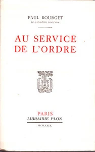 C1 Paul BOURGET Au SERVICE DE L ORDRE Edition Originale sur ALFA Port Inclus - Imagen 1 de 1