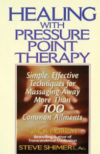 Jack Forem Healing with Pressure Point Therapy (Paperback)