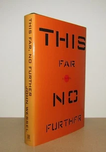 John Wessel - This Far, No Further (Harding) - 1st/1st (1996 First Edition DJ) - Foto 1 di 1