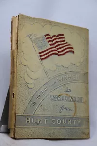 Gli uomini e le donne nella seconda guerra mondiale Hunt County Texas annuario annuale seconda guerra mondiale - Foto 1 di 8