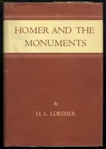 LORIMER, H. L. Homer and the Monuments. 1950. First edition - Imagen 1 de 2