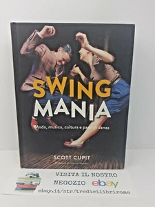 SWING MANIA - SCOTT CUPIT - LOGOS EDIZIONI - 2016 - Bild 1 von 6
