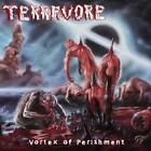 TERRAVORE - Vortex Of Perishment THRASH