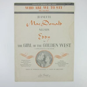 Sheet Music Who Are We To Say Girl of the Golden West Jeanette MacDonald 1938 - Picture 1 of 14