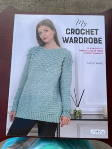 My Crochet Wardrobe: 15 Wonderfully Wearable and On-Trend Crochet Garments - Picture 1 of 2