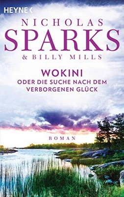 Billy Mills Nicholas Sparks Die Suche nach dem verborgenen Glück (Paperback) - Image 1 of 3