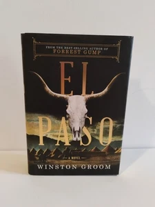 WINSTON GROOM "El Paso" HC/DJ '16 1stEdition 1stPrint SIGNED Edition - Imagen 1 de 11