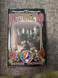 Long Strange Trip : The Inside History of the Grateful Dead by Dennis McNally... - Bild 1 von 9