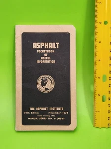 Asphalt Pocketbook of Useful Information- 5th Ed. Nov 1974 The Asphalt Institute - Picture 1 of 6