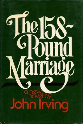 The 158-Pound Marriage by John Irving (Random House, 1974, Hardcover) - Image 1 of 4