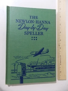 The Newlon-Hanna Day by Day Speller (HC 1947) old schoolbook - Imagen 1 de 10