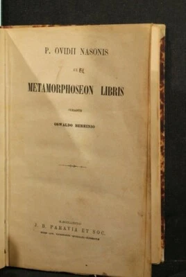 EX METAMORPHOSEON LIBRIS. Ovidii Nasonis. Paravia, Roma, 1883. - Immagine 1 di 3