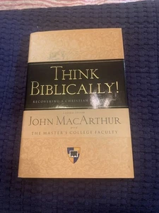 Think Biblically! : Recovering a Christian Worldview by Pat Ennis (2009,... - Bild 1 von 9