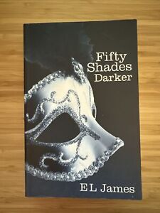 Fifty Shades - #2 Fifty Shades Darker - E L James