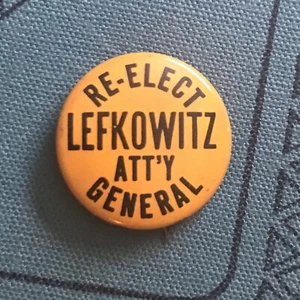 vintage Re-elect Lefkowitz Attorney General Pin New York State Louis - Picture 1 of 2