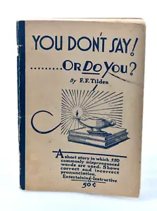 Non lo dici o lo fai? F.F. Tilden-1936 Test di pronuncia inglese - Foto 1 di 4