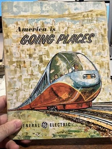 General Electric -- America is Going Places 1962 ORIGINAL VINTAGE - Picture 1 of 13
