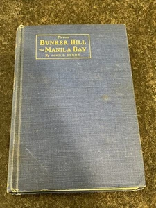 FROM BUNKER HILL TO MANILA BAY: A Record of Battles - John F Dobbs 1906, Army🔥 - Bild 1 von 22