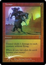 MTG - 7th Edition FOIL Tremor!  Slightly Played Condition!  FREE SHIPPING!
