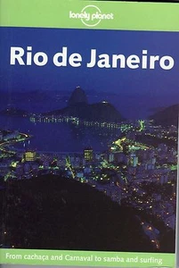 Rio de Janeiro: Lonely Planet, by Heather Schlegel and Andrew Draffen (2001) - Picture 1 of 2