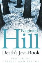 Deaths Jest-Book, Hill, Reginald, Used; Good Book