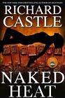 Naked Heat (Nikki Heat Series, Book. 2) By Richard Castle