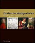 Epochen Der Musikgeschichte: Die Geschichte Der Europ... | Livre | État Très Bon