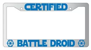 Certified Battle Droid Chrome Plastic License Plate Frame Star Wars - Picture 1 of 1