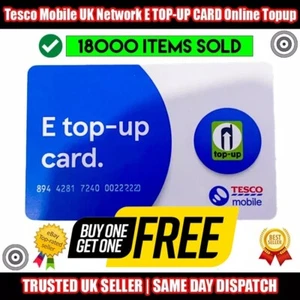 Tesco Mobile UK Network E TOP-UP CARD for PayG Sim CARD Topup - Buy 1 Get 1 FREE - Picture 1 of 11