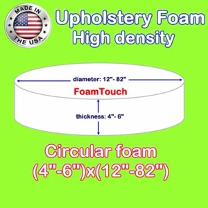 High Density FoamTouch CIRCULAR SHAPED Foams (4-6)" X (12-82)"- CUSTOM CUT - Picture 1 of 1