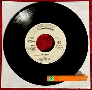 KISS🔥MEGA RARE🔥White Label Promo THE OATH 7" Jukebox VINYL RECORD🇮🇹Italy - Picture 1 of 7