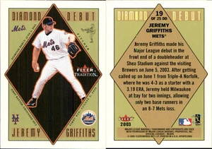 Jeremy Griffiths 2003 Fleer Tradition Update #19 DD Diamond Debuts Mets - Picture 1 of 1