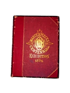 Masterpieces of the Centennial Exhibition 1876 Volume III by Joseph Wilson - Picture 1 of 22