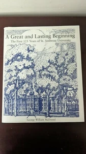 A Great and Lasting Beginning: The First 125 Years of St. Ambrose University IA  - Imagen 1 de 11