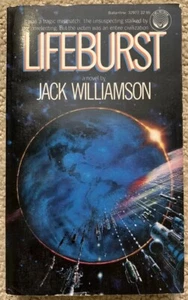 Lifeburst by Jack Williamson 1985 Del Rey 1st Paperback Edition - Imagen 1 de 10