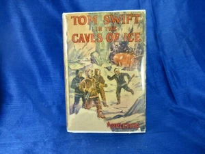 TOM SWIFT IN THE CAVES OF ICE APPLETON 1st ED 1911 HC w 1926 DJ GROSSET & DUNLAP - Picture 1 of 7