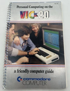 PERSONAL COMPUTING ON THE VIC 20 A Friendly Computer Guide COMMODORE 1982 - Picture 1 of 4