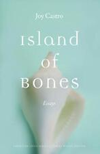 Island of Bones: Essays (American Lives)