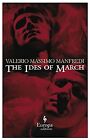 The Ides Of March De Manfredi, Valerio Massimo | Livre | État Bon