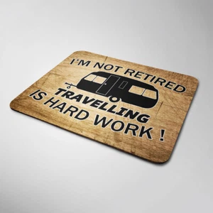 Caravan Retirement Mouse Mat Funny Sarcastic Computer Laptop Office Gift - Picture 1 of 1
