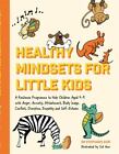 Healthy Mindsets for Little Kids: A Resilience Programme to Help Children Aged 5