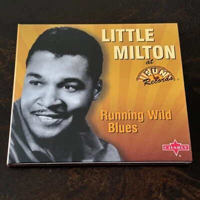 Little Milton Running Wild Blues at Sun Records SNAP 262 CD - Image 1 of 4
