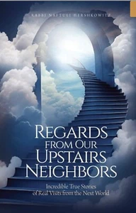 Regards From Our Upstairs Neighbors - Rabbi Naftuli Hershkowitz - Picture 1 of 3