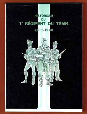 Historique du 1er Régiment Train 1811-1990, Fréling, de l'Aigle au Petit Poucet - Photo 1/3