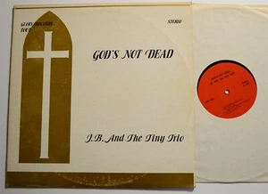 KID GROUP GOSPEL LP JB and the Tiny Trio God’s Not Dead Glory LP 1001 - Picture 1 of 2