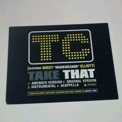 TC FT. MISSY ELLIOTT TAKE THAT (288) 4 Track 12" Single Company Sleeve - Image 1 of 2
